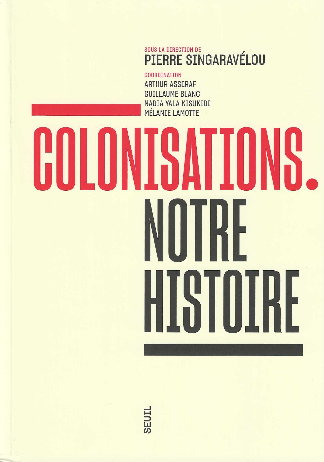 Colonisations. Notre Histoire